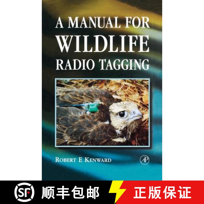【3-4周达】A Manual for Wildlife Radio Tagging [9780124042421]