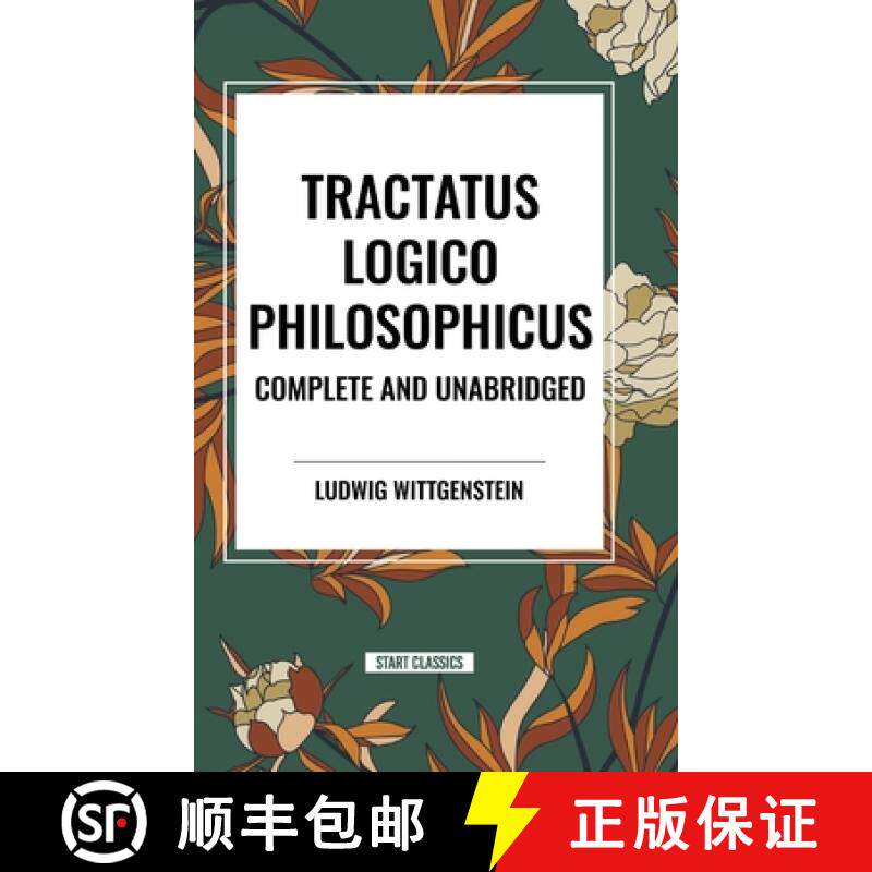【3-4周达】Tractatus Logico-Philosophicus Complete and Unabridged [9798880923984]