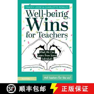 【3-4周达】Well-Being Wins for Teachers: What We Can Learn from Iconic Individuals [9781032529110]