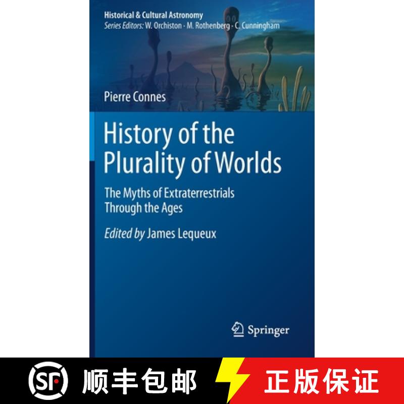 【3-4周达】History of the Plurality of Worlds : The Myths of Extraterrestrials Through the Ages [9783030414474]