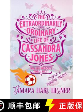 【3-4周达】Episode 2: Supreme Talent: The Extraordinarily Ordinary Life of Cassandra Jones [9781947307087]
