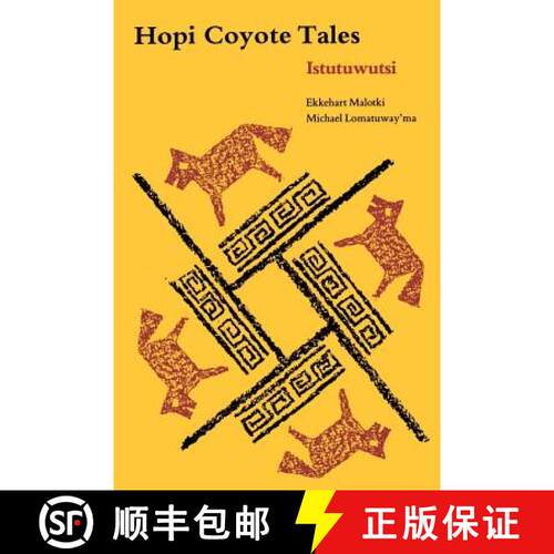 【3-4周达】Hopi Coyote Tales: Istutuwutsi [9780803281233]