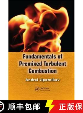 【3-4周达】Fundamentals of Premixed Turbulent Combustion [9781138074415]