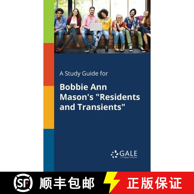 【3-4周达】A Study Guide for Bobbie Ann Mason's Residents and Transients [9781375386999]
