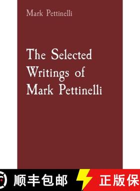 【3-4周达】The Selected Writings of Mark Pettinelli (The Difference between Feelings and Thoughts) [9781087946412]