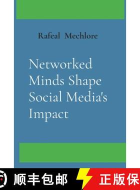 【3-4周达】Networked Minds Shape Social Media's Impact [9788196636449]