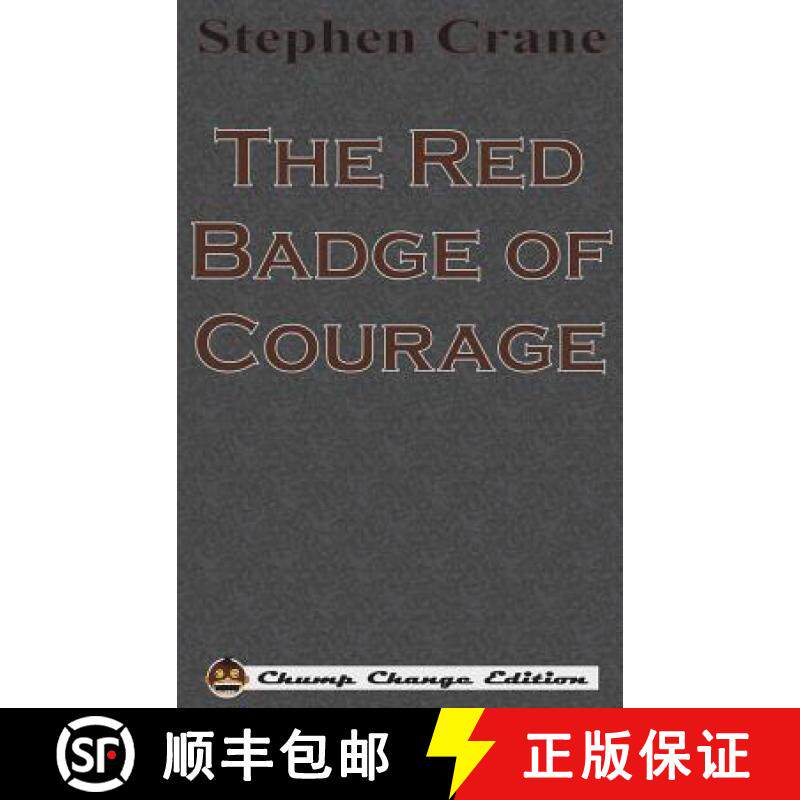 【3-4周达】The Red Badge of Courage (Chump Change Edition) [9781640320659]