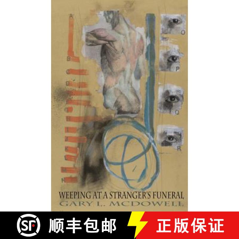 【3-4周达】Weeping at a Stranger's Funeral [9781935716310]
