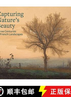 【3-4周达】Capturing Nature's Beauty – Three Centuries of French Landscapes [9780892369959]