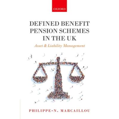 【4周达】Defined Benefit Pension Schemes in the UK: Asset and Liability Management [9780198738794]