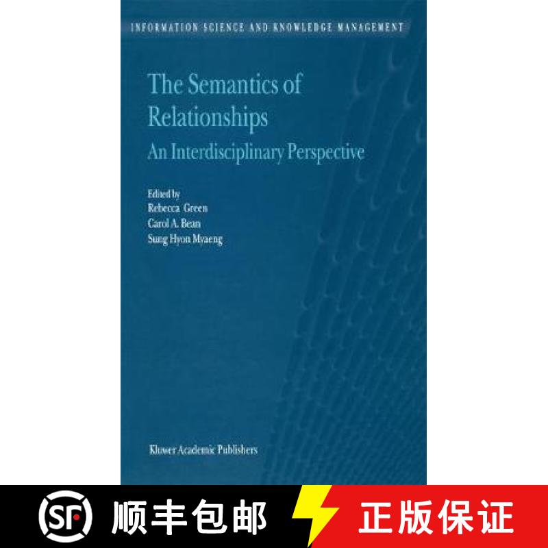 【3-4周达】The Semantics of Relationships: An Interdisciplinary Perspective [9781402005688]