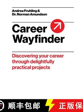 【3-4周达】Career Wayfinder: Discovering your career through delightfully practical projects [9781068960703]