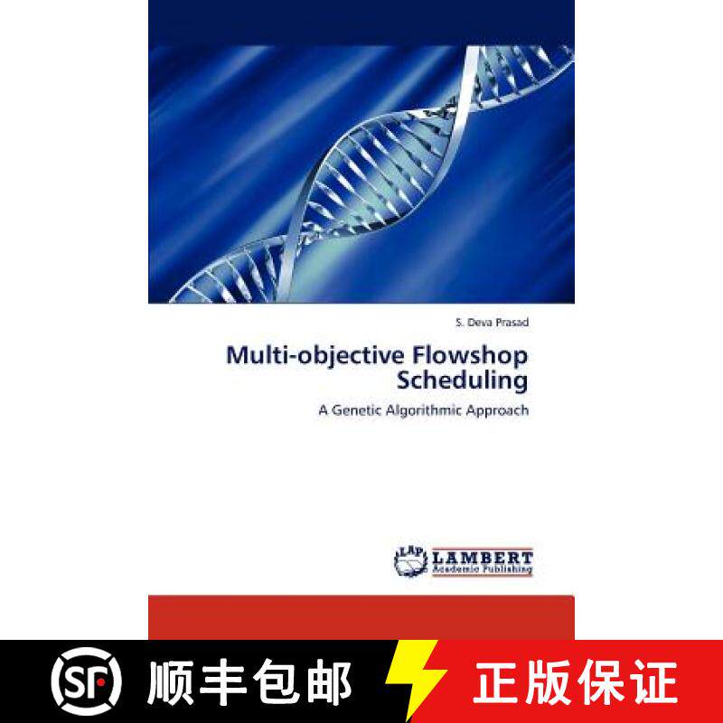 预订 Multi-Objective Flowshop Scheduling [9783659239861]