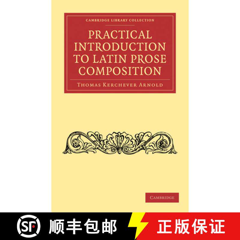 【3-4周达】Practical Introduction to Latin Prose Composition: - Practical Introduction to Latin Prose... [9781108011419]