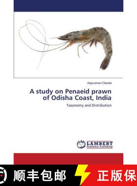预订 A study on Penaeid prawn of Odisha Coast, India [9783659756351]