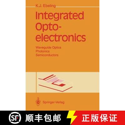【3-4周达】Integrated Optoelectronics : Waveguide Optics, Photonics, Semiconductors [9783642781681]