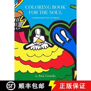 【3-4周达】Coloring Book For The Soul: A Shamanistic Way Of Seeing [9781945301001]