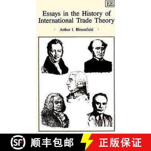 【3-4周达】精装 Essays in the History of International Trade Theory [9781852788346]