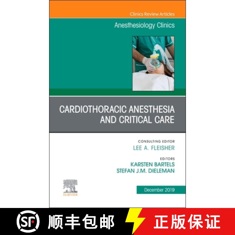 【3-4周达】精装 Cardiothoracic Anesthesia and Critical Care, an Issue of Anesthesiology Clinics: Volu... [9780323708920] - 实物图