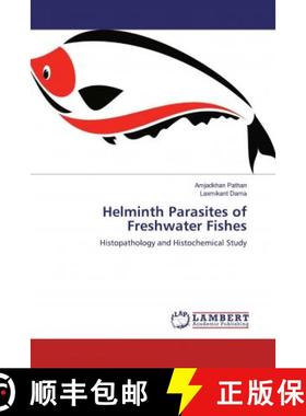 预订 Helminth Parasites of Freshwater Fishes [9786200475237]