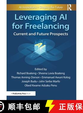 【3-4周达】Leveraging AI for Freelancing: Current and Future Prospects [9781032830148]