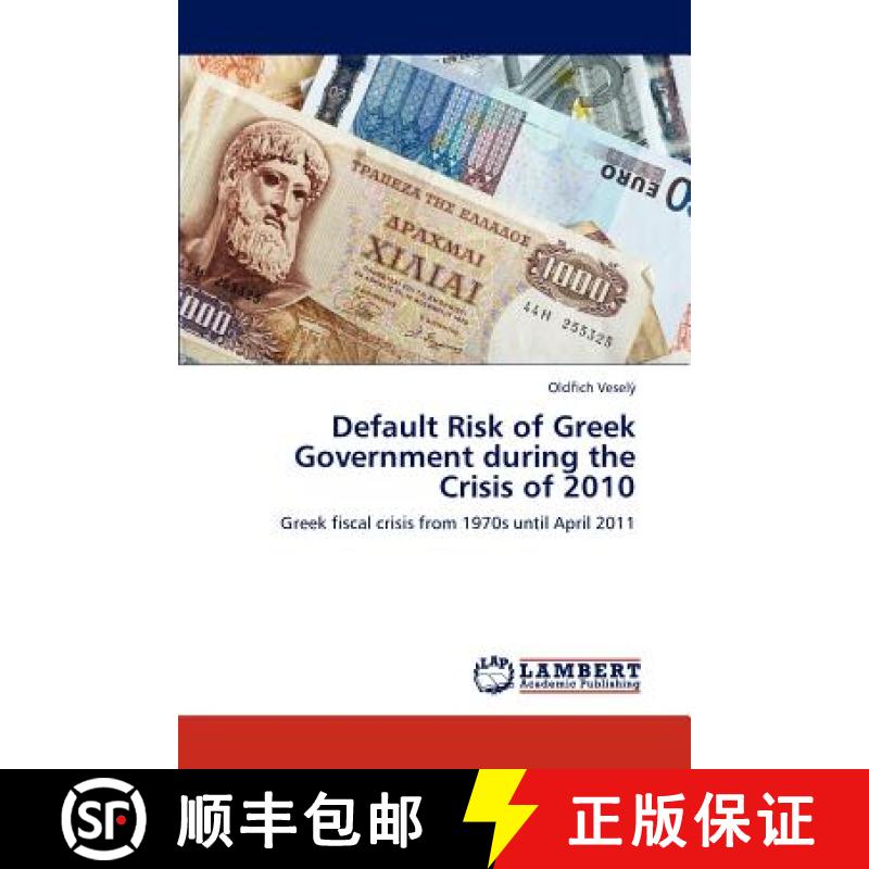 预订 Default Risk of Greek Government during the Crisis of 2010 [9783659294006]