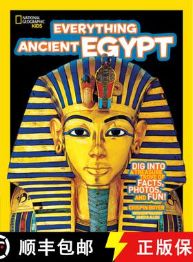 【3-4周达】National Geographic Kids Everything Ancient Egypt: Dig Into a Treasure Trove of Facts, Pho... [9781426308406]