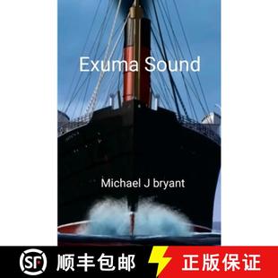 Exuma Sound Michael Bryant 3周达 9781300555261