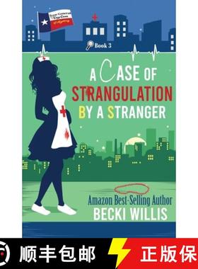 预订 A Case of Strangulation: Texas General Cozy Mystery, Book 3 (Texas General Cozy Cases of Mystery) [9780998790275]