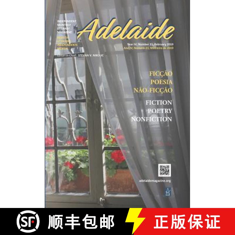 【4周达】Adelaide: Independent Literary Magazine No.21, February 2019 [9781950437115]