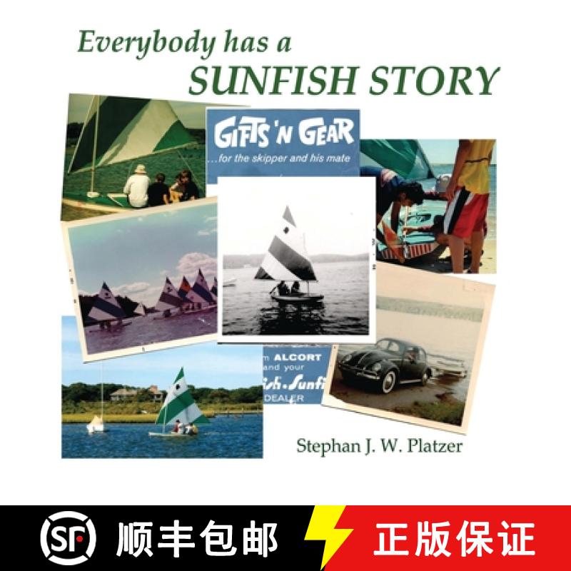 预订 Everybody Has a Sunfish Story [9781959102298]