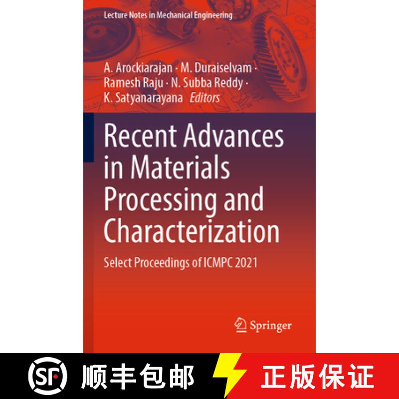 【3-4周达】Recent Advances in Materials Processing and Characterization : Select Proceedings of ICMPC... [9789811953491]
