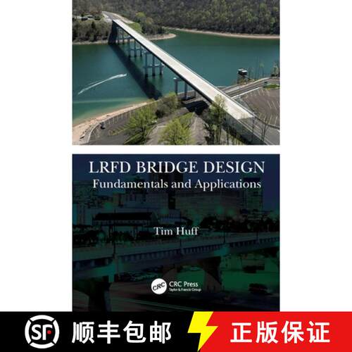 【3-4周达】LRFD Bridge Design: Fundamentals and Applications [9781032208374]