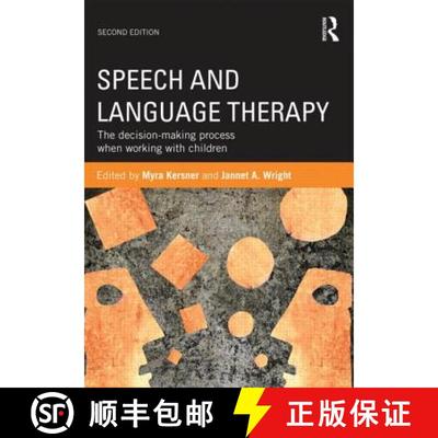 【3-4周达】Speech and Language Therapy: The Decision-Making Process When Working with Children [9780415614085]