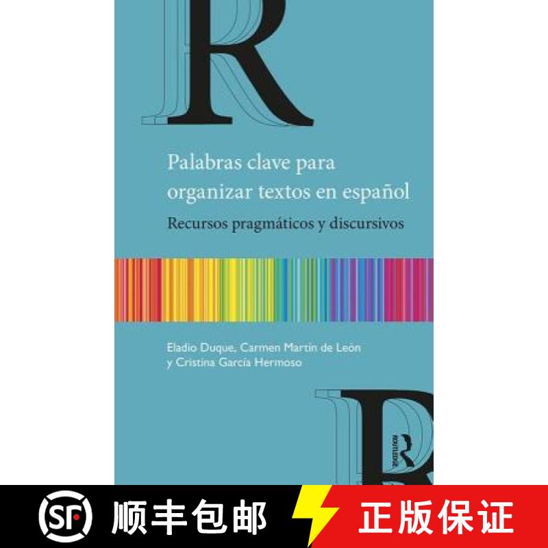 【3-4周达】Palabras clave para organizar textos en español : Recursos pragmáticos y discursivos [9781138592049]