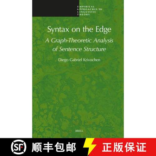 预订 Syntax on the Edge: A Graph-Theoretic Analysis of Sentence Structure [9789004541429]