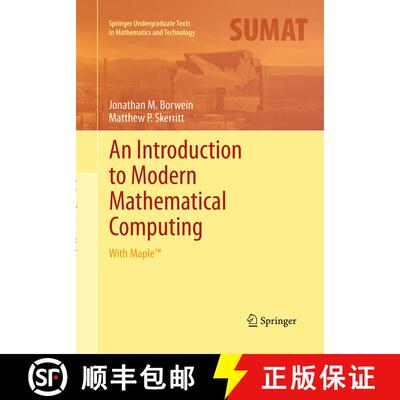 【3-4周达】An Introduction to Modern Mathematical Computing: With Maple(tm) (Softcover reprint of the... [9781493942459]