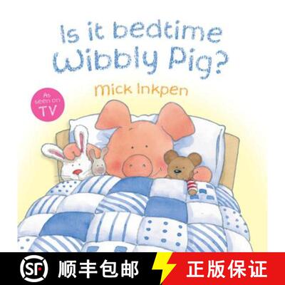 【3-4周达】Wibbly Pig: Is It Bedtime Wibbly Pig?: Board Book [9780340997505]