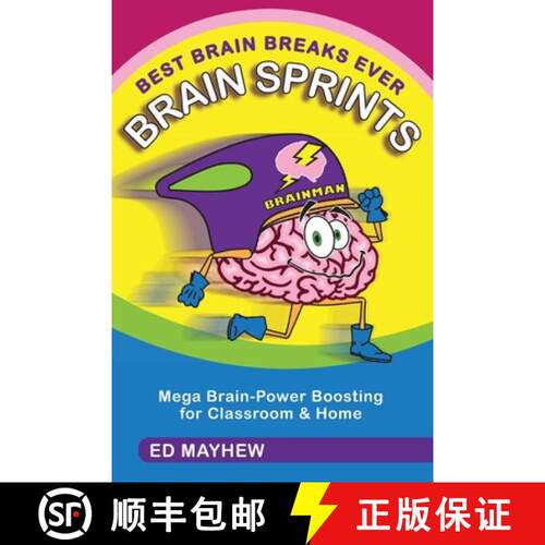 【3-4周达】Best Brain Breaks Ever: BRAIN SPRINTS: Mega Brain-Power Boosting for Classroom & Home [9781643882161]