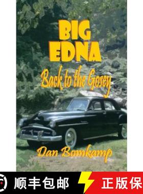 预订 Big Edna: Return to the Gosey [9780692490341]