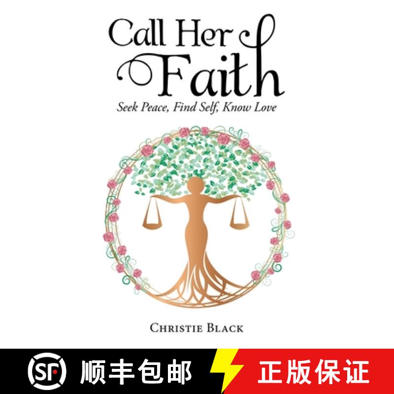 【2-3周达】Call Her Faith: Seek Peace, Find Self, Know Love [9781665725767]