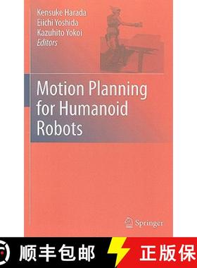 【3-4周达】Motion Planning for Humanoid Robots [9781849962193]