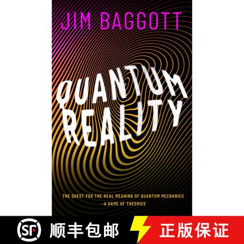 【3-4周达】精装 Quantum Reality: The Quest for the Real Meaning of Quantum Mechanics - a Game of Theo... [9780198830153]
