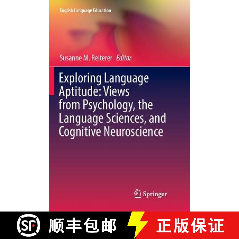 【3-4周达】Exploring Language Aptitude: Views from Psychology, the Language Sciences, and Cognitive N... [9783030063276]