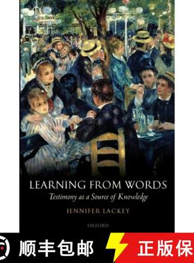 【3-4周达】Learning from Words: Testimony as a Source of Knowledge [9780199575619]