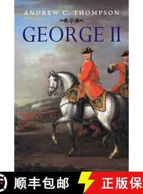 【3-4周达】George II: King and Elector [9780300187779]