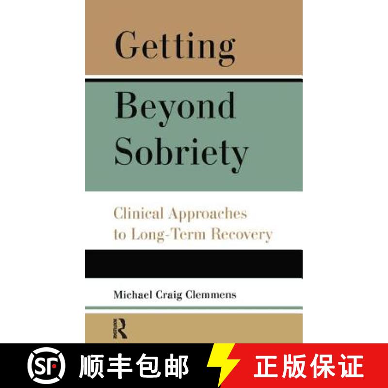 【3-4周达】精装 Getting Beyond Sobriety: Clinical Approaches to Long-Term Recovery [9781138140011] - 实物图