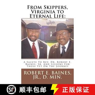Salute 4周达 Le... And Virginia From Robert Skippers Baines Sr. Rev. Dr. Life 9780985395421 Eternal