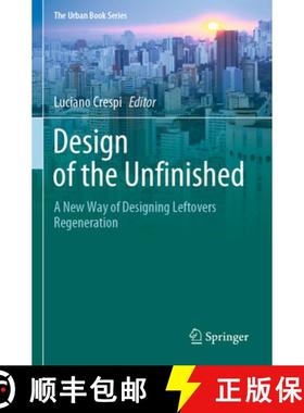 【3-4周达】Design of the Unfinished: A New Way of Designing Leftovers Regeneration [9783030734596]