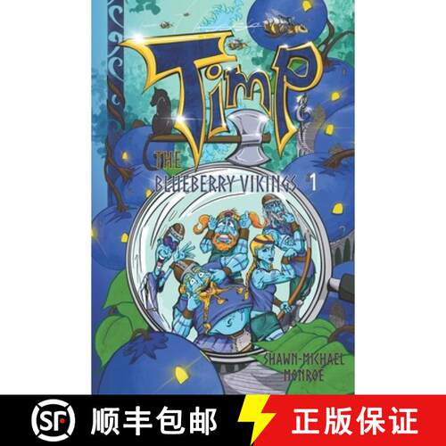 【3-4周达】Timp and the Blueberry Vikings: Book 1 [9780991136261]